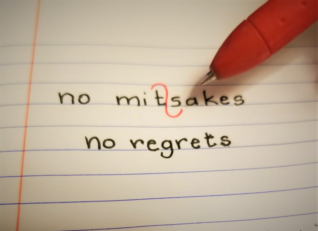 No Mistakes, No Regrets